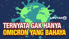 Pandemi Covid-19 belum dinyatakan selesai. Warga dunia diimbau untuk terus waspada pada varian covid-19 lainnya selain varian omicron.