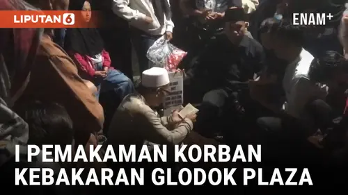 VIDEO: Isak Tangis Mewarnai Pemakaman Korban Kebakaran Glodok Plaza