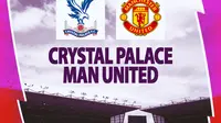 Liga Inggris - Crystal Palace Vs Man United (Bola.com/Decika Fatmawaty)