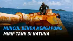 Belakangan heboh sebuah benda mengapung mirip tank di laut Natuna, Kepulauan Riau.