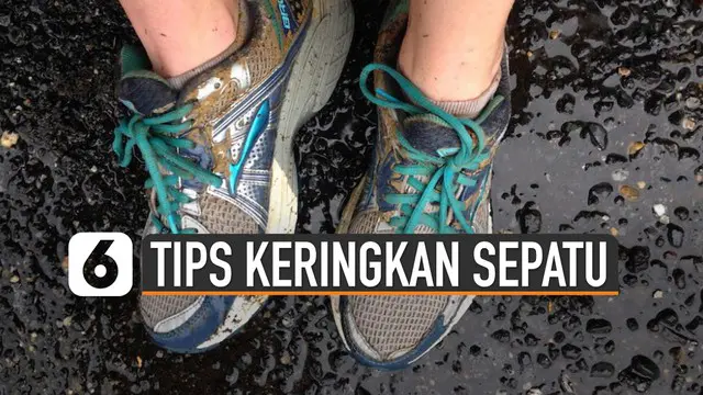 VIDEO: Tips Keringkan Sepatu di Musim Hujan