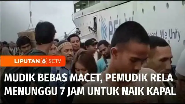 Jalur laut ini jadi salah satu alternatif bagi pemudik untuk pulang ke kampung halaman. Meskipun bebas macet, tapi bukan berarti tanpa kendala. Pemudik harus menunggu 7 jam untuk menaiki kapal.