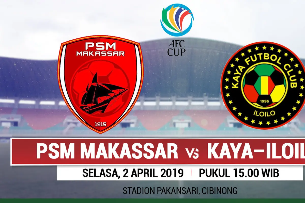 PSM Makassar Vs Kaya–Iloilo