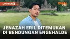 Jenazah Eril Ditemukan