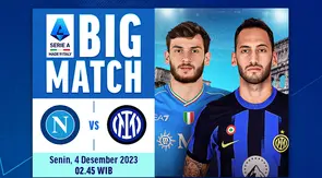 Jadwal dan Live Streaming Serie A: Napoli vs Inter Milan di Vidio