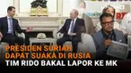Mulai dari Presiden Suriah dapat suaka di Rusia hingga tim RIDO bakal lapor ke MK di News Flash Liputan6.com.