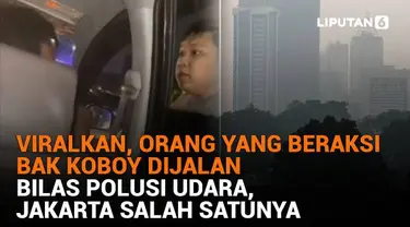 Mulai dari viralkan orang yang beraksi koboy di jalan hingga Jakarta bilas polusi udara, berikut sejumlah berita menarik News Flash Liputan6.com.
