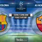 Liga Champions_Barcelona vs AS Roma (Bola.com/Adreanus TItus)