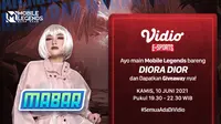 Live Streaming MABAR Mobile Legends Bersama Diora Dior di Vidio. (Sumber : dok. vidio.com)