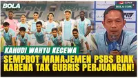 PSBS Biak Bergejolak, Kahudi Wahyu Kritik Keras Manajemen!