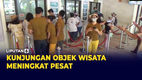 VIDEO: Kunjungan ke Objek Wisata naik 3 Kali Lipat