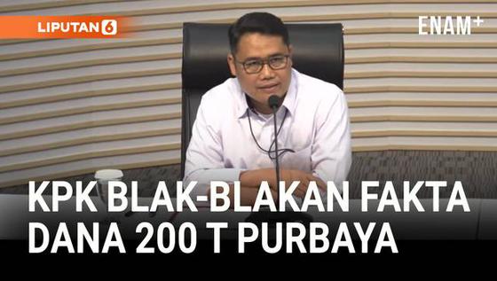 Fakta KPK di Balik Dana Rp200 T Pemerintah Ditempatkan Menkeu Purbaya di Bank Himbara