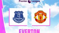 Prediksi Liga Inggris, Everton Vs MU: Jangan sampai Kalah Lagi Setan Merah!