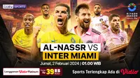 Link Live Streaming Riyadh Season Cup: Al Nassr Vs Inter Miami di Vidio. (Sumber : dok. vidio.com)