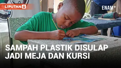 VIDEO: Sampah Plastik Dilaut Disulap Jadi Meja dan Kursi Sekolah di Kenya