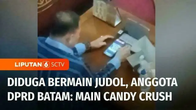 Heboh, anggota DPRD Batam diduga bermain judi online saat Rapat Paripurna di Gedung DPRD Kota Batam, namun dalam pengakuannya, pelaku berdalih hanya bermain gim candycrash, bukan gim slot yang mengandung unsur judi.