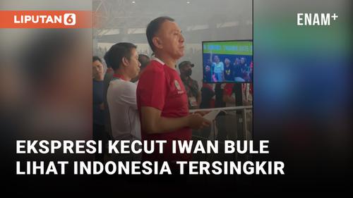 VIDEO: Iwan Bule Sakit Hati Indonesia U-19 Tersingkir dari Piala AFF