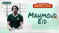 Wawancara Eksklusif - Mahmoud Eid. (Bola.com/Dody Iryawan)