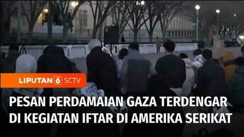 VIDEO: Pesan Perdamaian Gaza Terdengar di Kegiatan Iftar di Amerika Serikat
