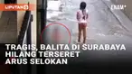Nasib tragis menimpa seorang balita 3,5 tahun di Surabaya, Jawa Timur. Ia hilang terseret arus saat bermain hujan di gang di Kelurahan Babatan, Wiyung (24/12/2024). Detik-detik hilangnya bocah terekam CCTV.