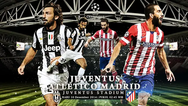 Juventus vs Atletico Madrid