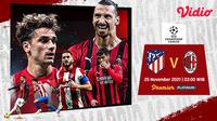 Live Streaming Liga Champions : Atletico Madrid Vs AC Milan di Vidio, Kamis 25 November 2021. (Sumber : dok. vidio.com)