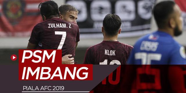VIDEO: Highlights Piala AFC 2019, PSM Vs Kaya 1-1