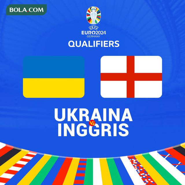 Kualifikasi Euro 2024 - Ukraina Vs Inggris