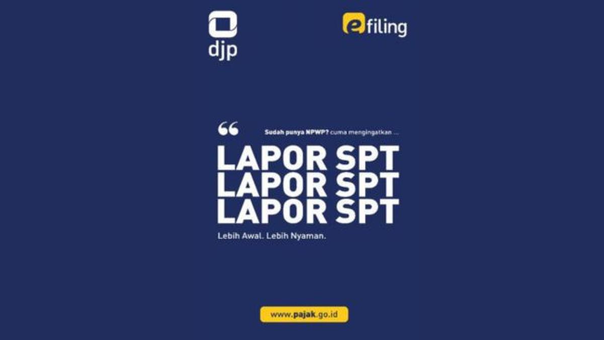 Cara Mudah Lapor SPT Tahunan Pribadi Lewat e-Filing