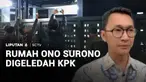 Rumah Wakil Ketua DPRD Jawa Barat sekaligus Ketua DPD PDIP Jawa Barat, Ono Surono, di Kota Bandung digeledah KPK. Penggeledahan dilakukan guna mengusut dugaan suap ijon proyek di lingkungan Pemerintah Kabupaten Bekasi.