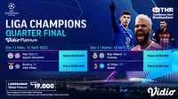 Live Streaming Perempat Final Liga Champions Leg 1 di Vidio, 12-13 April 2023 : Real Madrid Vs Chelsea, AC Milan Vs Napoli