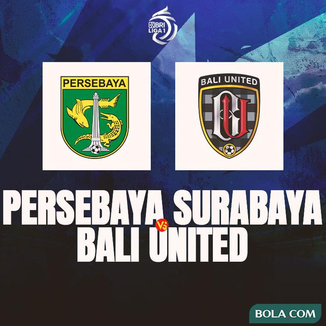 Liga 1 - Persebaya Surabaya Vs Bali United