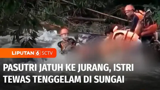Sepasang suami istri jatuh ke jurang saat berkendara di jalan lintas Sumatra. Sang suami selamat, sedangkan istri tewas setelah tenggelam ke sungai yang berada di bawah jurang.