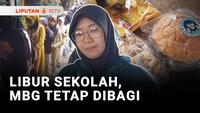 Libur Sekolah, MBG Tetap Dibagi