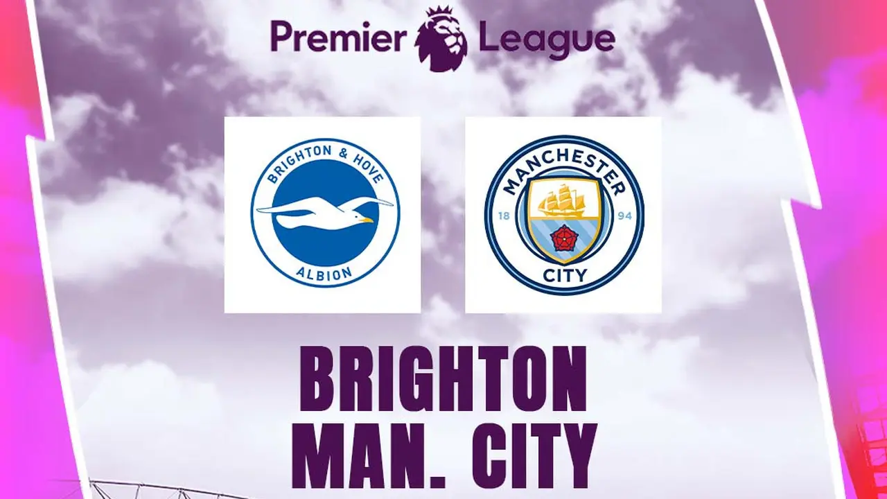 Liga Inggris - Brighton Vs Manchester City