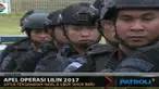 Pantau kesiapan pasukan pengamanan Hari Raya Natal dan Tahun Baru, Tito Karnavian dan  Hadi Tjahjanto pimpin apel Operasi Lilin 2017.