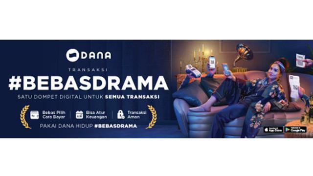 #BebasDrama pakai DANA.