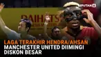 Laga Terakhir Hendra/Ahsan, Manchester United Diimingi Diskon Besar