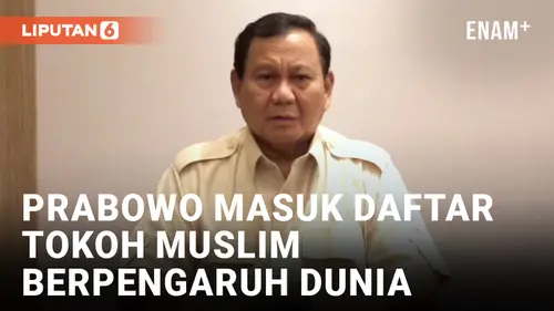 VIDEO: Prabowo Subianto Masuk 20 Besar Tokoh Muslim Berpengaruh Dunia 2025