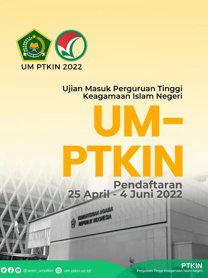 Pendaftaran Ujian Masuk Perguruan Tinggi Keagamaan Islam Negeri (UM-PTKIN) 2022 dibuka pada Senin (25/4/2022) pukul 13.00 WIB. ( Photo credit : SPAN UM PTKIN)