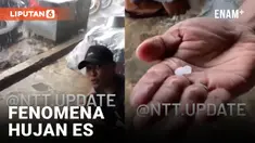 Viral Hujan Es di Nusa Tenggara Timur