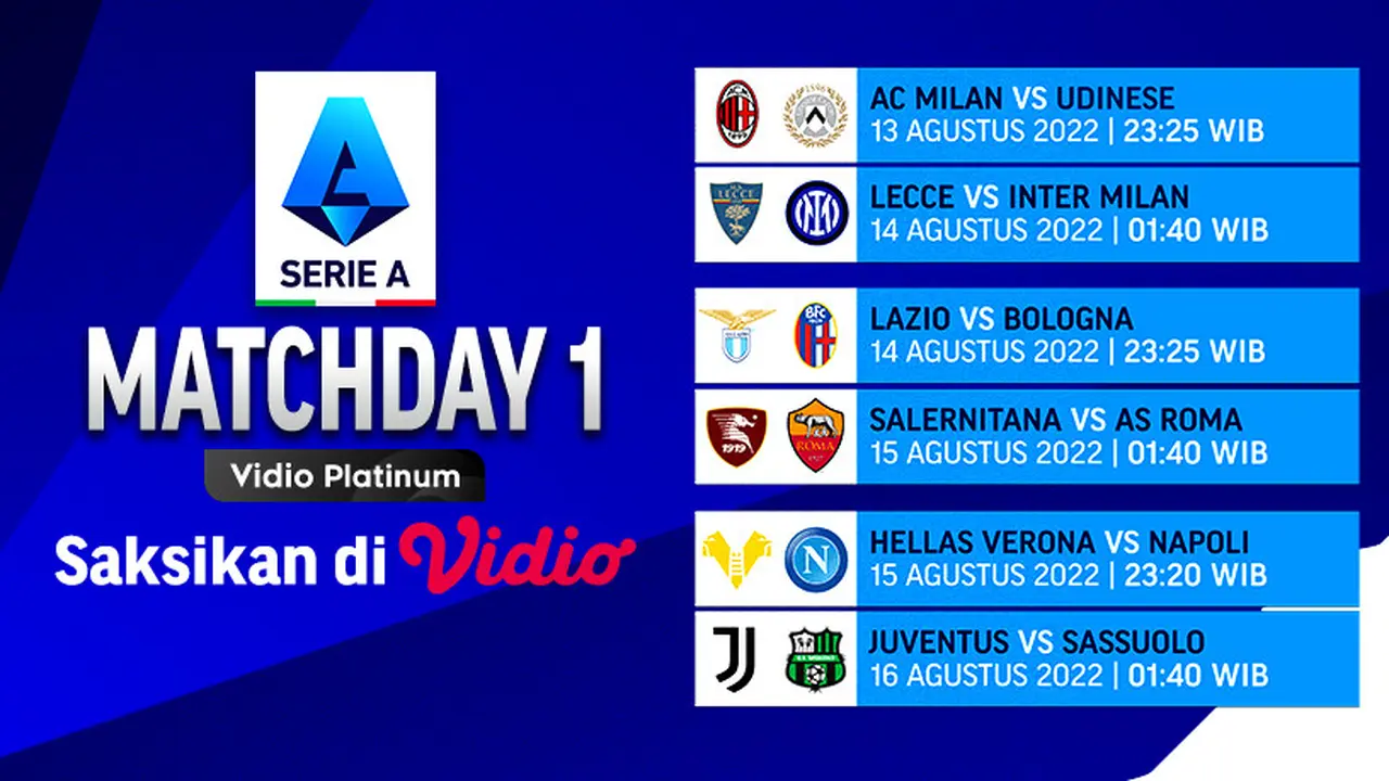 Jadwal Lengkap dan Link Live Streaming Serie A 2022/23 Pekan Pertama di Vidio 13-16 Agustus
