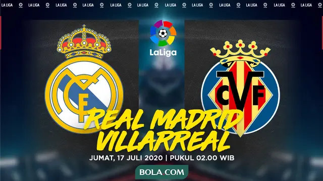 La Liga - Real Madrid Vs Villarreal