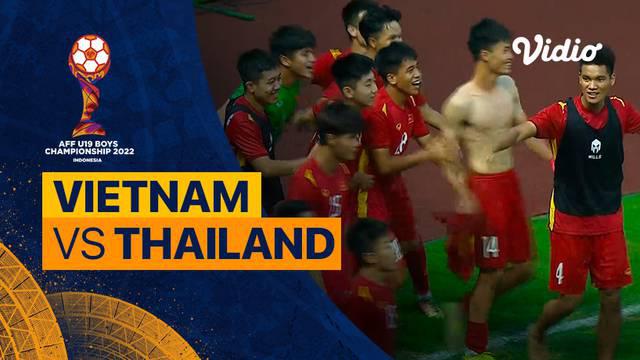 Berita video mini match pertandingan perebutan tempat ketiga Piala AFF U-19 2022 antara Timnas Vietnam U-19 melawan Timnas Thailand U-19, Jumat (15/7/2022) sore hari WIB.