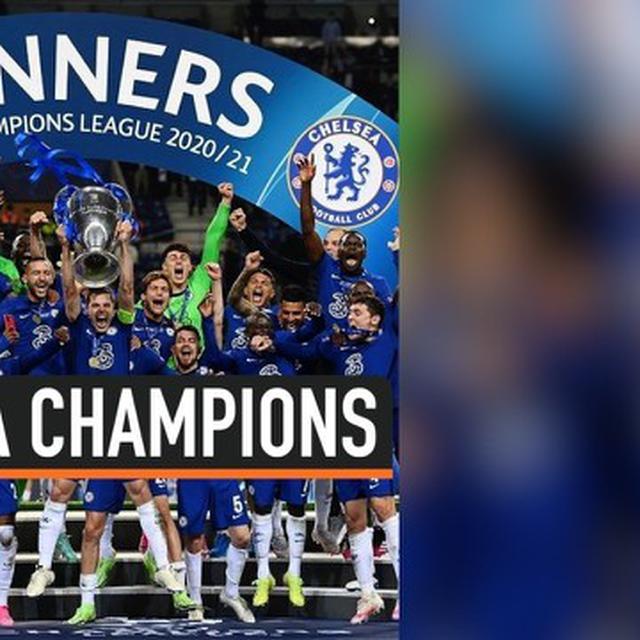 Video Chelsea Juara Liga Champions Musim 2020 2021 Bola Liputan6 Com