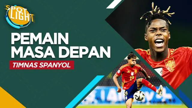 Berita video spotlight kali ini membahas tentang deretan pemain muda berbakat masa depan Spanyol, salah satunya Lamine Yamal.
