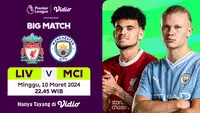 Liverpool vs Manchester City, Selasa, 10 Maret 2024. (Sumber: Dok.Vidio.com)