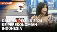 Pengaruh Pemilu 2024 Terhadap Perekonomian Indonesia
