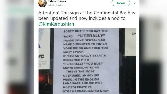 Pelarangan kata literally di bar Continental di New York, Amerika Serikat.