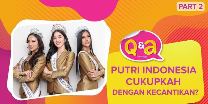 VIDEO: Puteri Indonesia 2018 Berbagi Semangat Untuk Wanita Indonesia (Part 2)